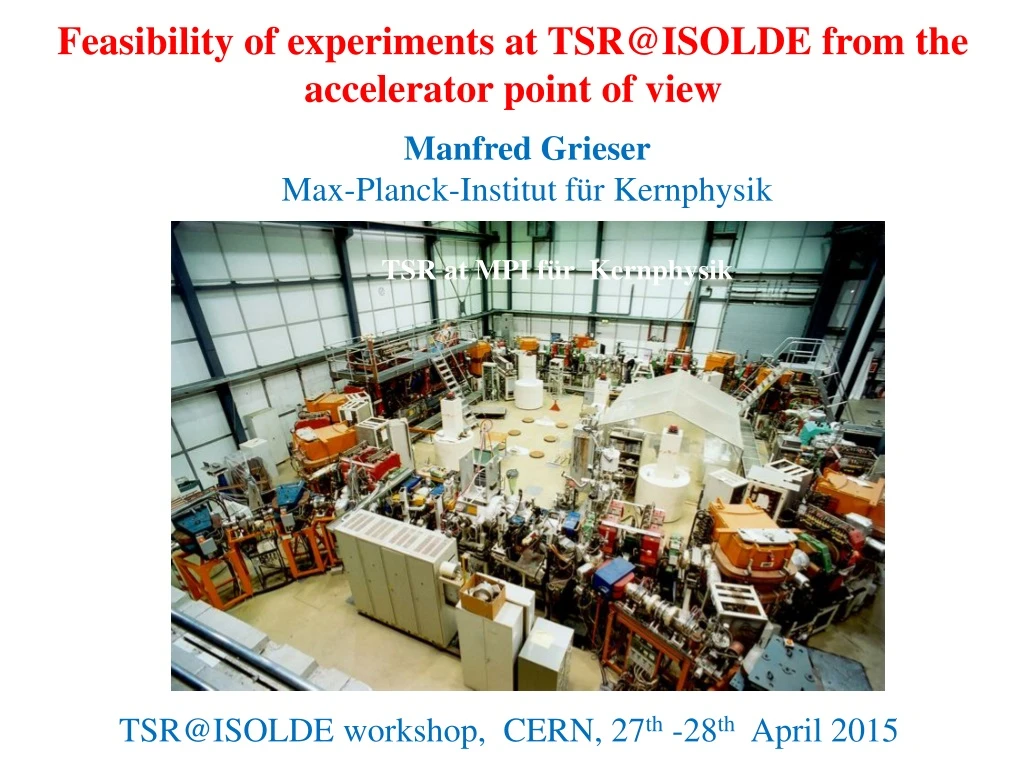 feasibility of experiments at tsr@isolde from