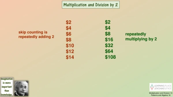 Multiplication and Division 10 Patterns and Algebra 18