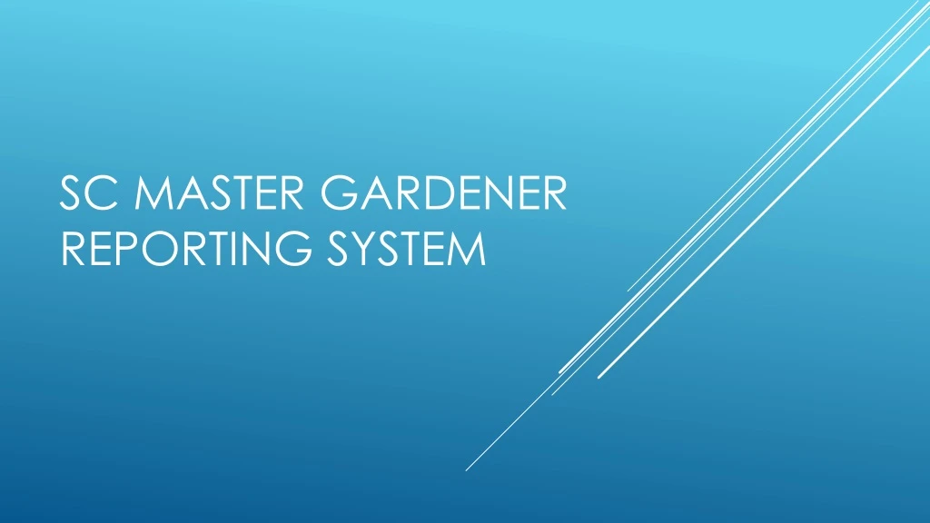 sc master gardener reporting system