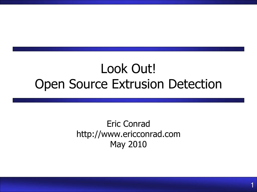 look out open source extrusion detection