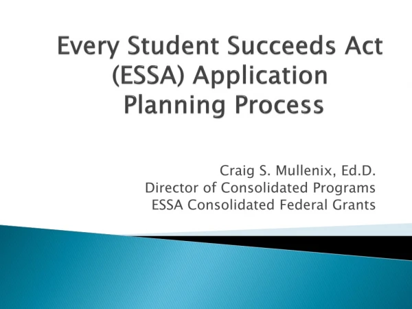 Every Student Succeeds Act (ESSA) Application Planning Process