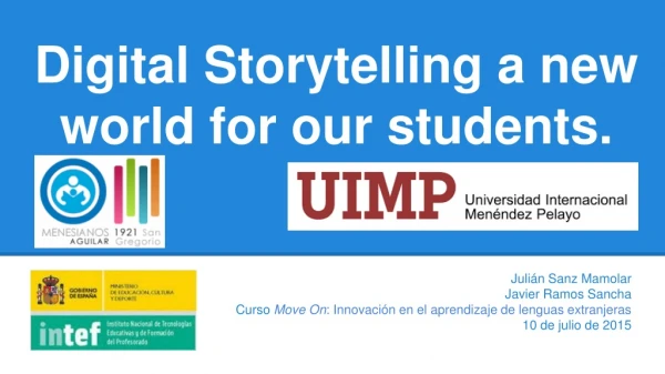 Digital Storytelling a new world for our students.
