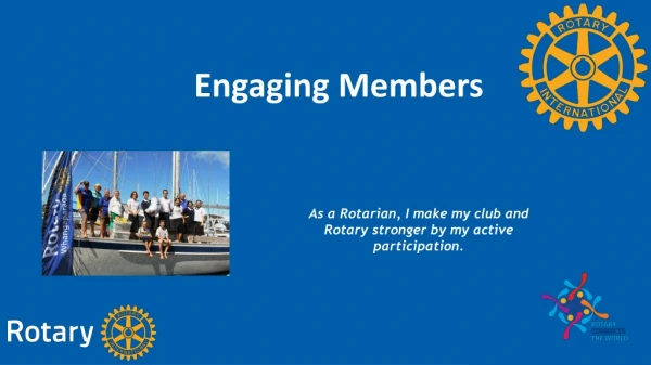 Engaging Members
