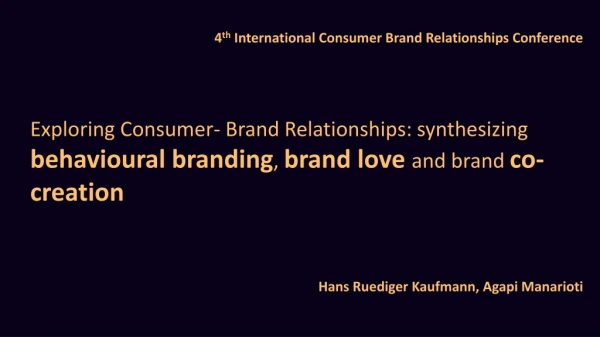 4 th International Consumer Brand Relationships Conference