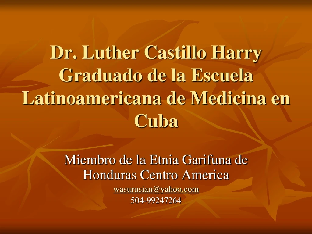 dr luther castillo harry graduado de la escuela latinoamericana de medicina en cuba