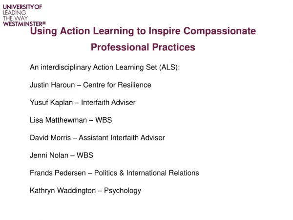 Using Action Learning to Inspire Compassionate Professional Practices