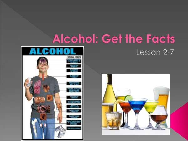Alcohol: Get the Facts