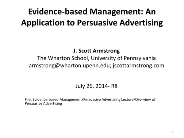 Evidence-based Management: An Application to Persuasive Advertising