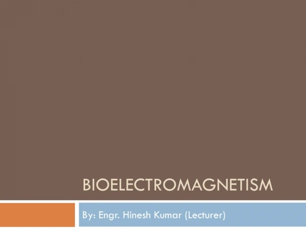 Bioelectromagnetism