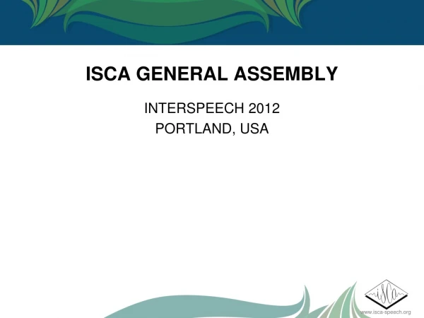 ISCA GENERAL ASSEMBLY