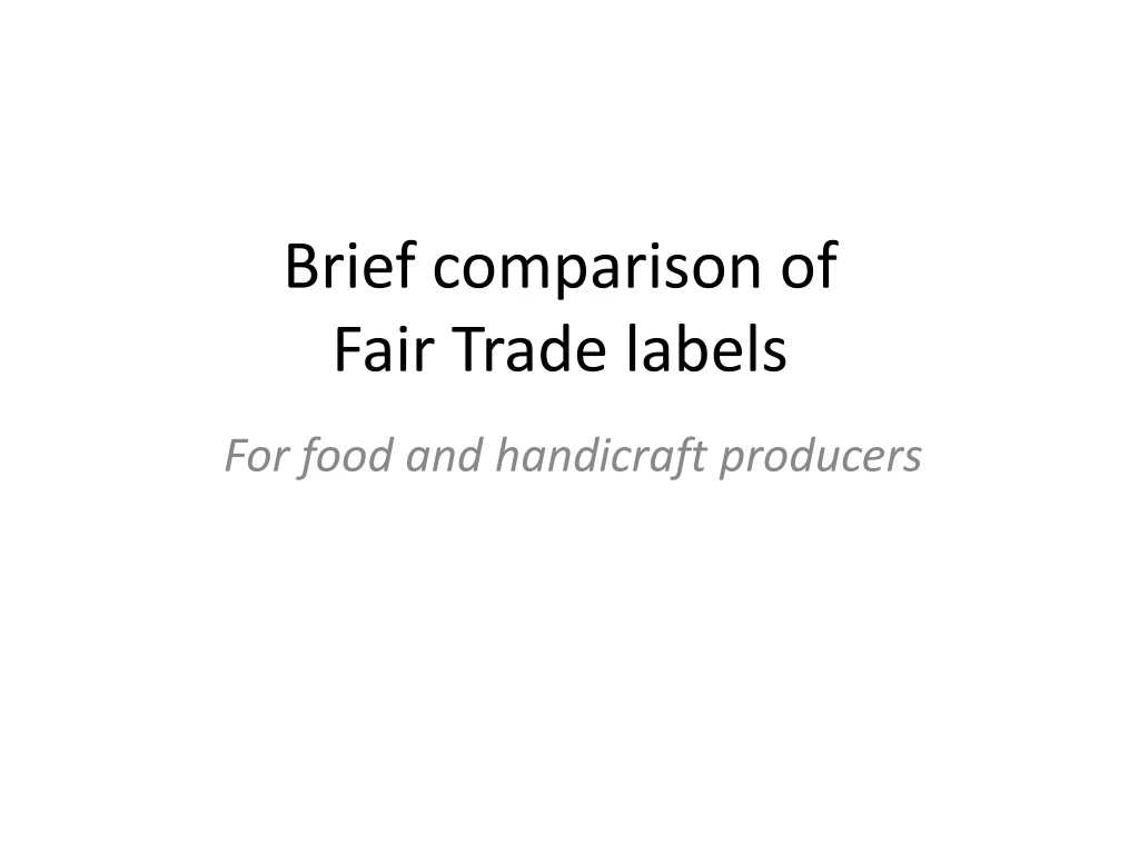 brief comparison of fair trade labels