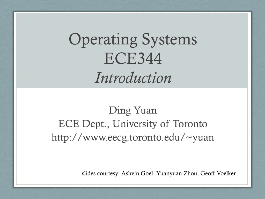 operating systems ece344 introduction