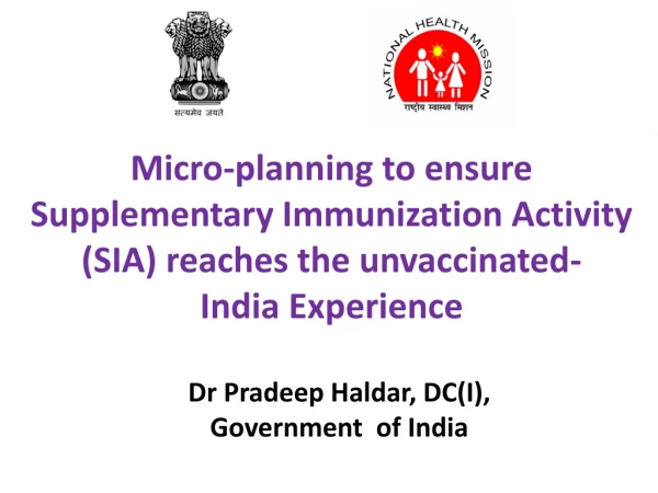 Dr Pradeep Haldar, DC(I), Government of India