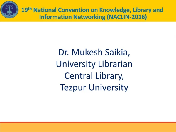 19 th National Convention on Knowledge, Library and