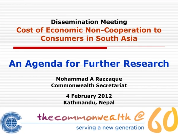Dissemination Meeting Cost of Economic Non-Cooperation to Consumers in South Asia