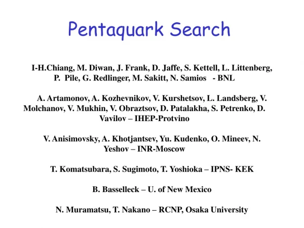 Pentaquark Search