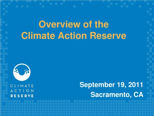 Overview of the Climate Action Reserve