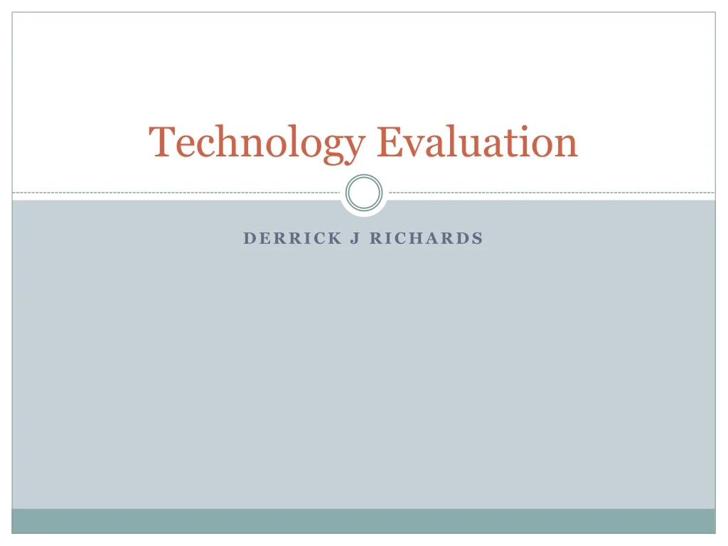 technology evaluation
