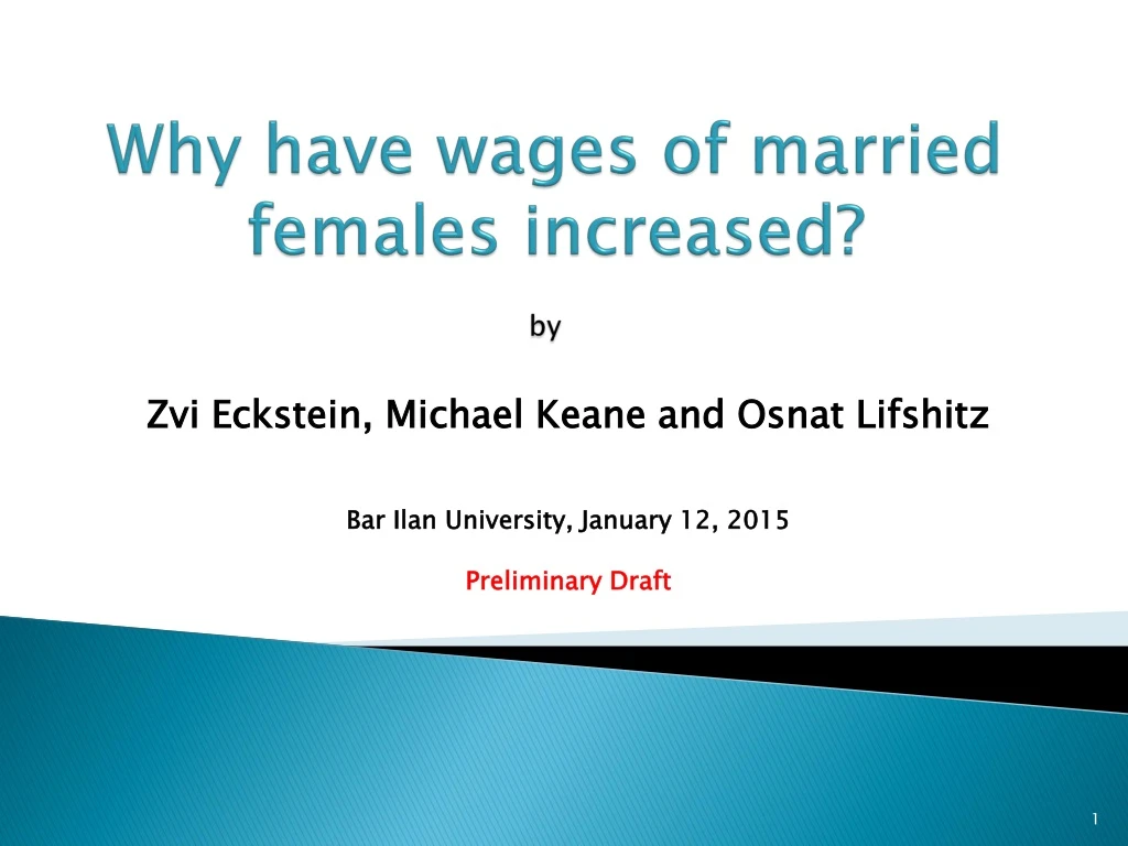 why have wages of married females increased by