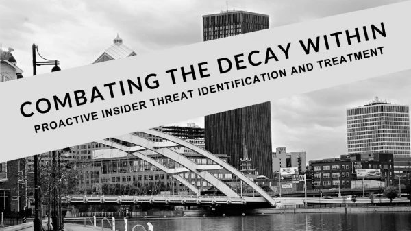 Proactive Insider threat identification and treatment