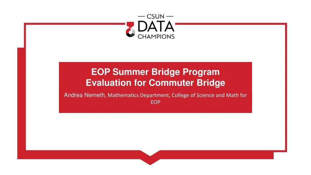 eop summer bridge program evaluation for commuter