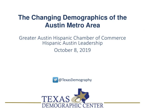 The Changing Demographics of the Austin Metro Area