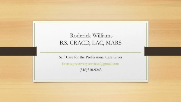 Roderick Williams B.S. CRACD, LAC, MARS