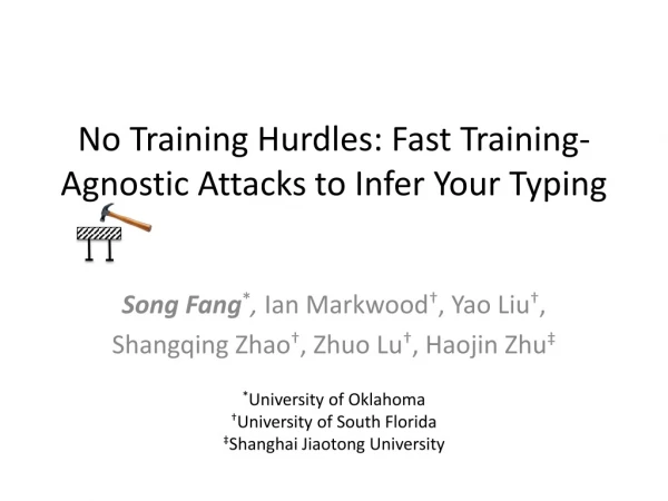 No Training Hurdles: Fast Training-Agnostic Attacks to Infer Your Typing