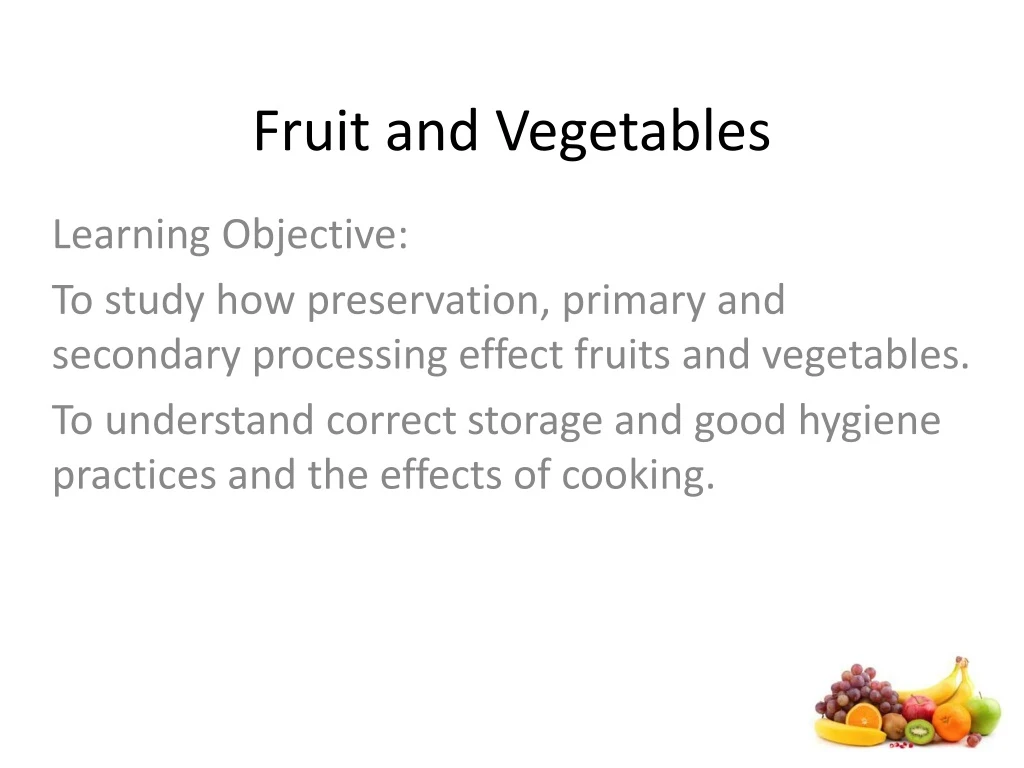 fruit and vegetables