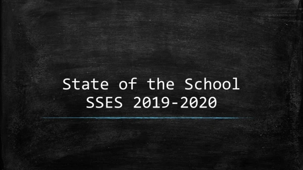 State of the School SSES 2019-2020