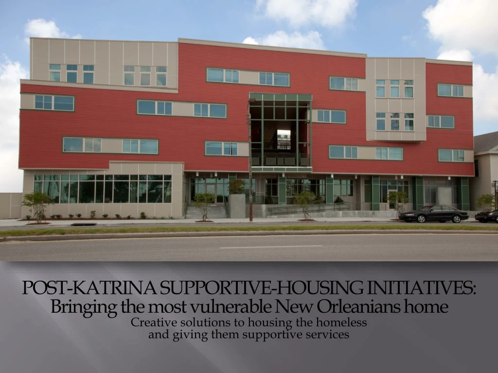 post katrina supportive housing initiatives