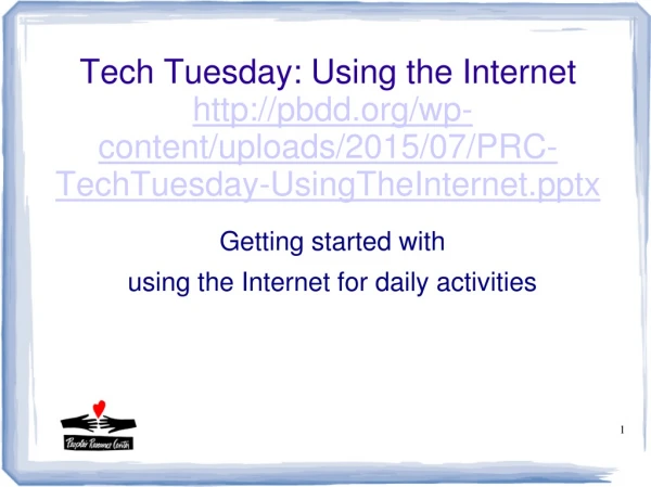 Getting started with using the Internet for daily activities