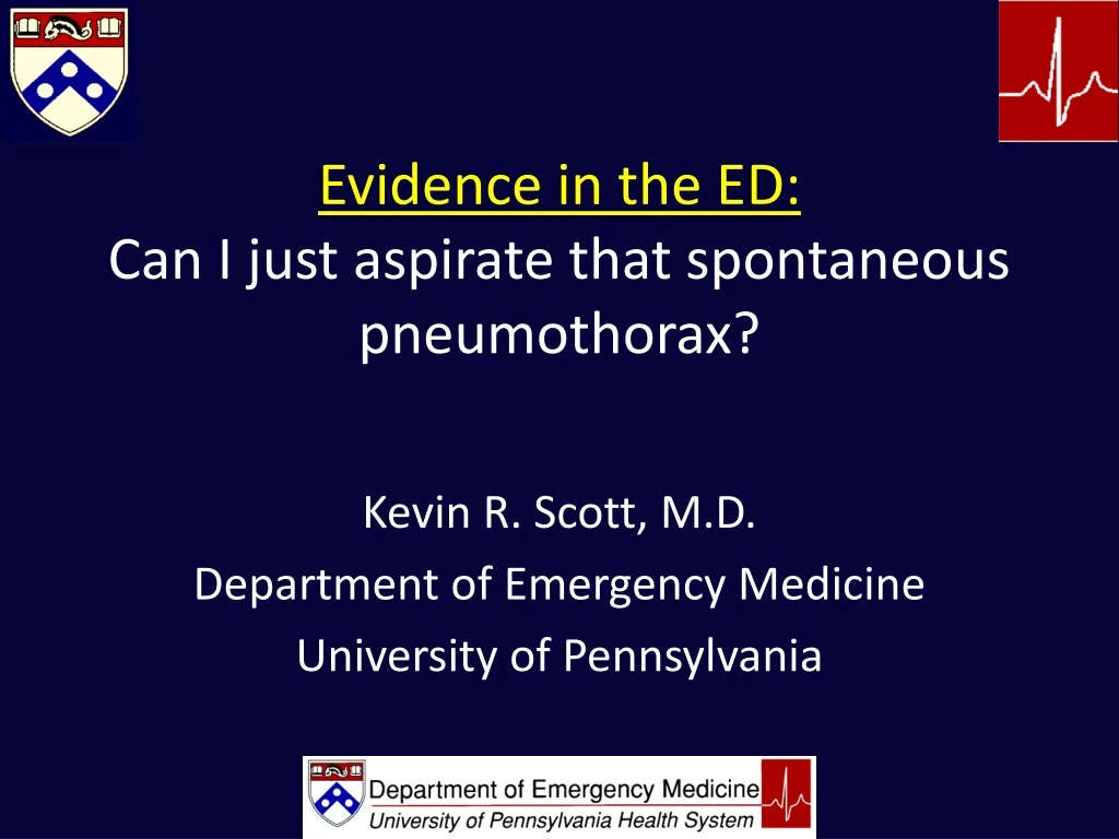 evidence in the ed can i just aspirate that spontaneous pneumothorax