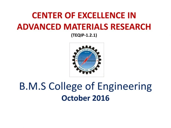 CENTER OF EXCELLENCE IN ADVANCED MATERIALS RESEARCH (TEQIP-1.2.1)