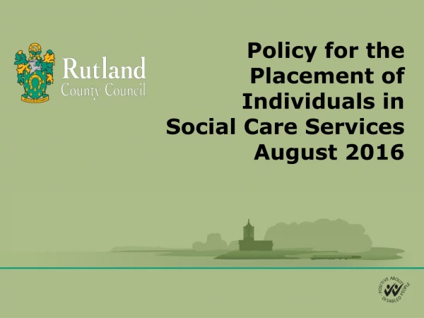 Policy for the Placement of Individuals in Social Care Services August 2016