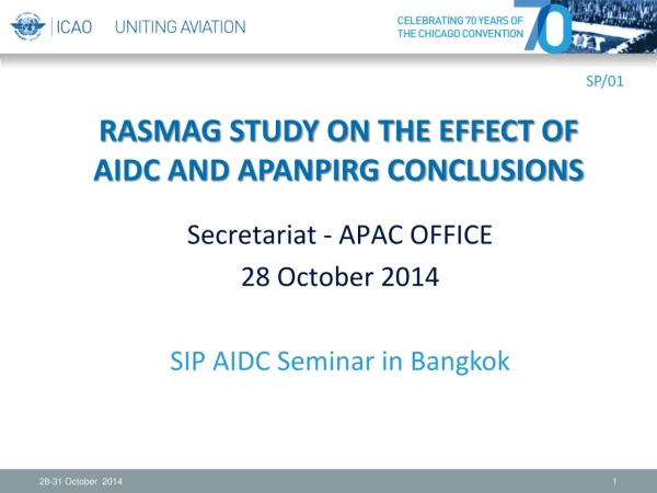 RASMAG STUDY ON THE EFFECT OF AIDC AND APANPIRG CONCLUSIONS