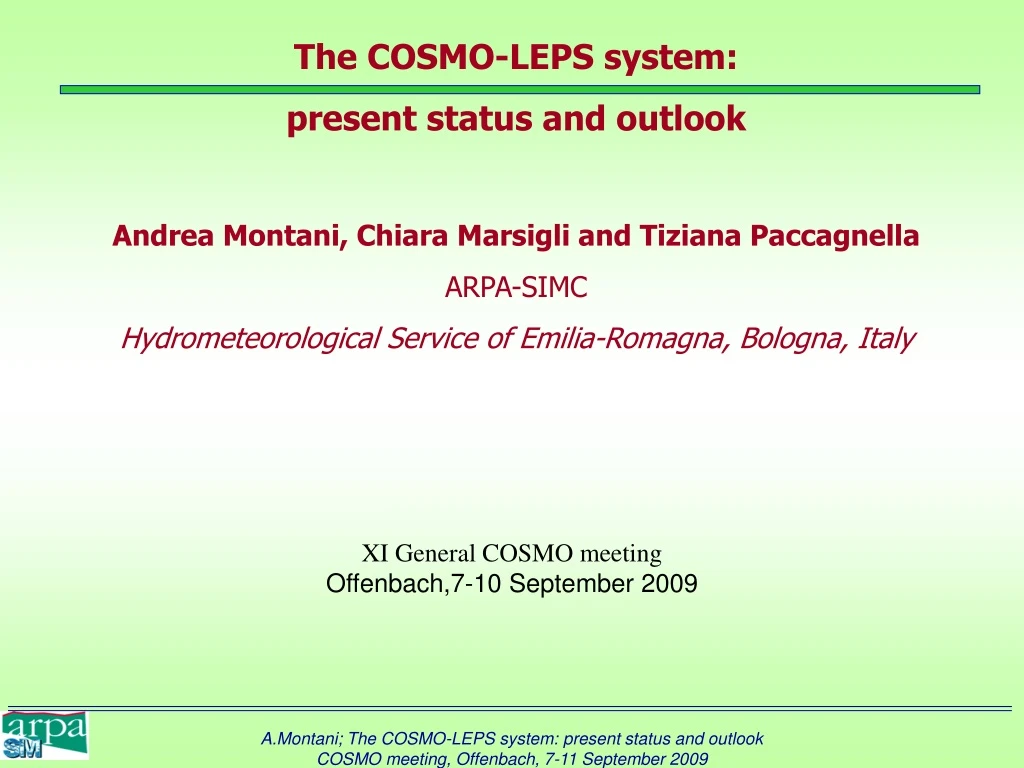 the cosmo leps system present status and outlook