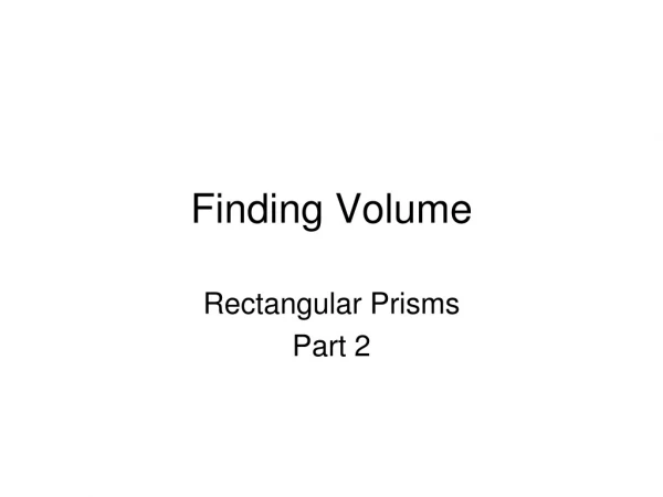Finding Volume