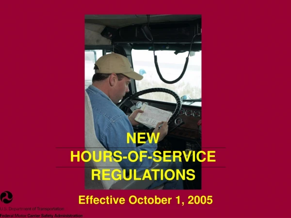 NEW HOURS-OF-SERVICE REGULATIONS