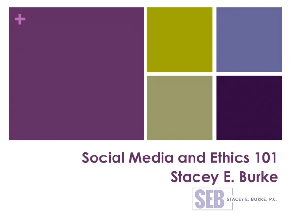 Social Media and Ethics 101
