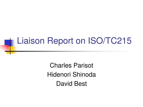 Liaison Report on ISO/TC215