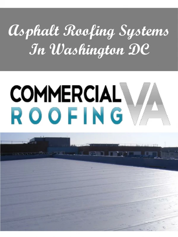 Asphalt Roofing Systems In Washington DC