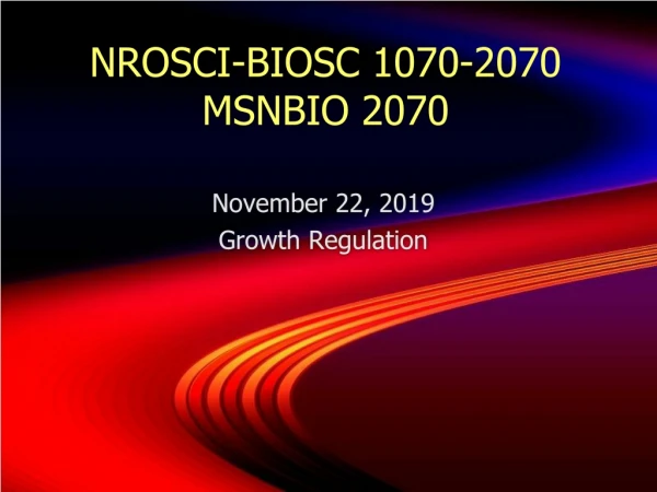 NROSCI-BIOSC 1070-2070 MSNBIO 2070