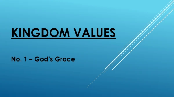 KINGDOM VALUES