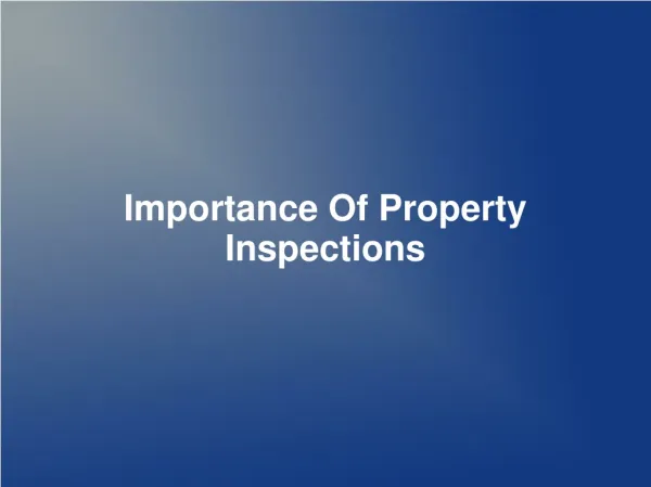 Importance Of Property Inspections