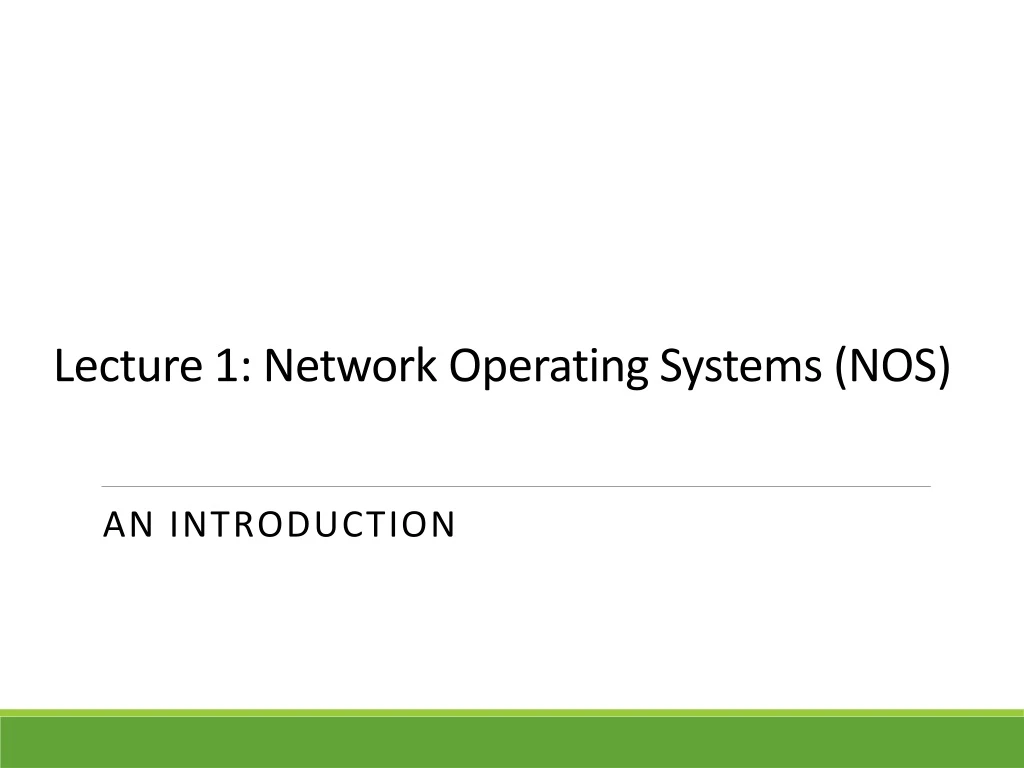 lecture 1 network operating systems nos