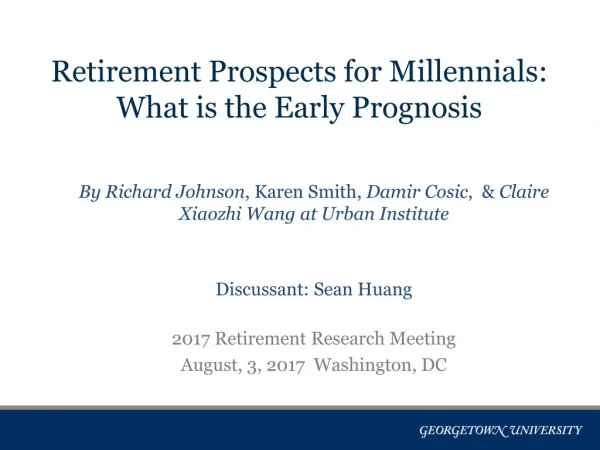 Retirement Prospects for Millennials: What is the Early Prognosis