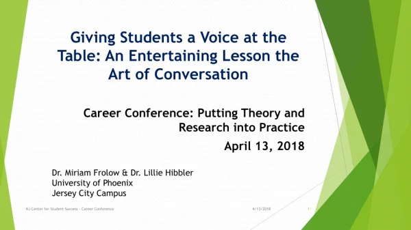 Giving Students a Voice at the Table: An Entertaining Lesson the Art of Conversation