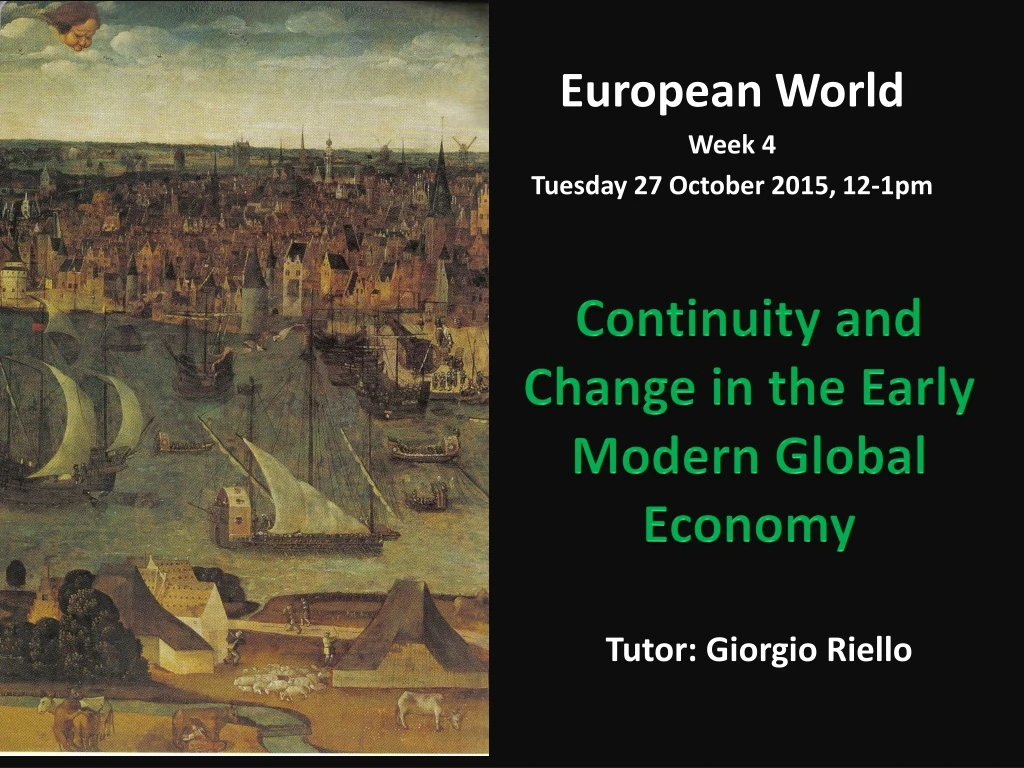 continuity and change in the early modern global economy