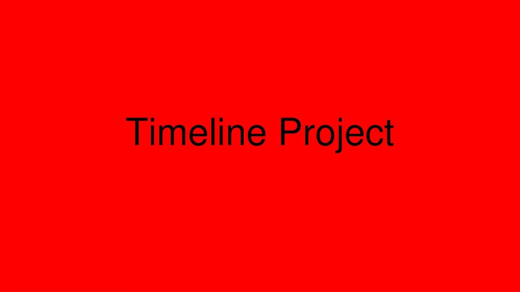 timeline project